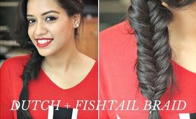 Dutch + Fishtail Braid Hairstyle