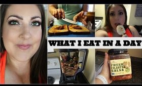 WHAT I EAT IN A DAY | FULL DAY OF EATING