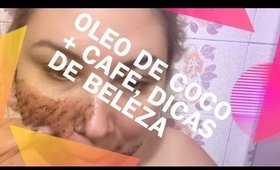 COMO FAZER ESFOLIANTE COM ÓLEO DE COCO + CAFÉ DICAS DE BELEZA DA DADA MITINGUEL