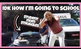 MY CAR BROKE DOWN BEFORE SCHOOL | Single Mom Vlog