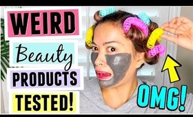 TRYING WEIRD BEAUTY PRODUCTS!