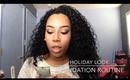 Holiday Look - Foundation Routine