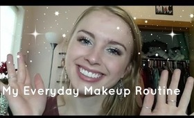 My Everyday Makeup Routine ♥