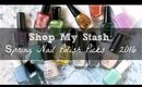 Spring Nail Polish Picks 2016 | Shop My Stash!