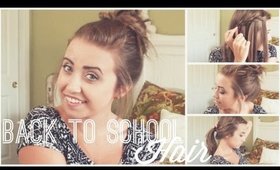 Back to School - Running Late Hairstyles!