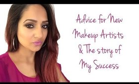 How to become a Makeup Artist & the Story of my Success