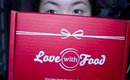 Love With Food unboxing!