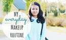 My Everyday Makeup Routine ☼