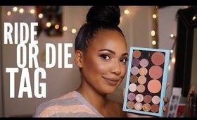 THE RIDE OR DIE TAG | Ashley Bond Beauty