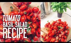 Quick Tomato Basil Salad Recipe