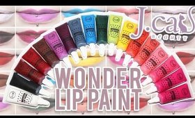 Review & Swatches: J.CAT BEAUTY Wonder Lip Paints | 18 Shades!
