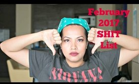 February 2017 Shit List | Shit people say