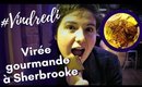 #Vindredi - Virée Gourmande à Sherbrooke (Feature LeadFox)