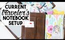 Current A6 and B6 Traveler's Notebook Setups