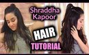 EASY Shraddha Kapoor Hair Tutorial! │ Bollywood GLAM Cute Hair Style Tutorial