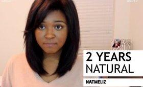 2 YEARS NATURAL HAIR | NatMeliz
