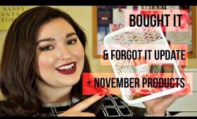 Bought It & Forgot It | Update + November 2015 Products