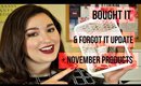 Bought It & Forgot It | Update + November 2015 Products