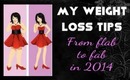 Flab to Fab in 2014 - My 12 tips for weight loss