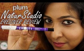 PLUM NaturStudio All-Day-Wear Kajal/Khol SMUDGE FREE & WATERPROOF | Review