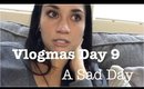 The End of A Relationship | Vlogmas Day 9