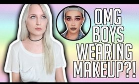 BOYS WEARING MAKEUP?? | RANT