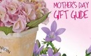 Mother's Day Beauty Gift Guide & Recomendations