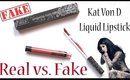 Real vs. Fake: Kat Von D Everlasting Liquid Lipstick