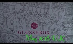 Glossybox May 2016 UK