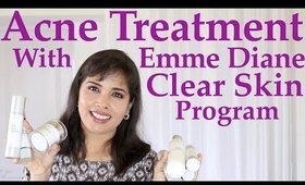 How I Cleared My Acne With Emme Diane's Clear Skin Program