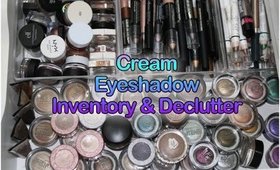 Cream Eyeshadow Inventory & Declutter