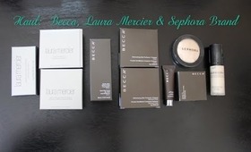 Sephora Haul:  Becca, Laura Mercier & Sephora Collection Brand