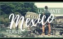MEXICO TRAVEL GUIDE 2020 | [Mexico Vacation]