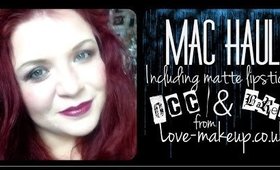 Haul - MAC matte lipsticks & more + Love makeup