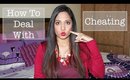 Hindi Vlog : How To Deal With Cheating/Breakup