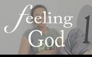 Feeling God - Why I'm crying : Honest conversation Part 1