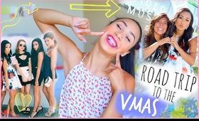 Follow Me Around: The Road trip to the MTV VMAs!