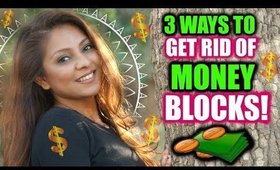 3 WAYS TO CLEAR MONEY BLOCKS! │ EASY TRICKS TO RE-WIRE YOUR BRAIN TO ATTRACT MONEY + MY STORY!