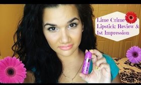 Lime Crime Lipstick: First Impression & Review ❤️