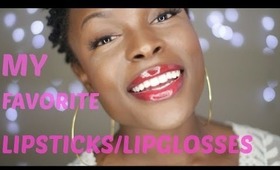 My Favorite Lipstick/Lipglosses