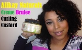 REVIEW|  Alikay Naturals Creme Brulee Curling Custard