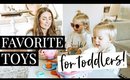 Favorite Toys for TODDLERS! | Kendra Atkins