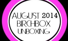 August 2014 Birchbox Unboxing - Hibernation