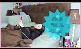 Updated Morning Routine | 2014