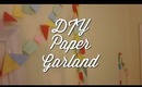 TUTORIAL: DIY Paper Garland by queenlila.com