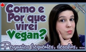 Por que virei VEGAN + Guia de SITES VEGANOS + RECEITAS veganas + Perguntas Frequentes