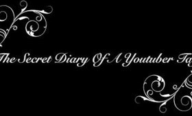 The secret diary of a youtuber Tag