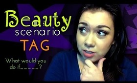 Beauty Scenario TAG!