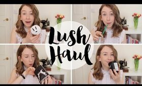 LUSH HAUL • MAY 2015