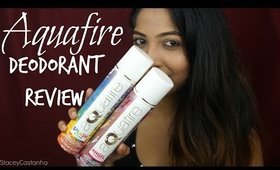 Aquafire Deodorant QUICK REVIEW | Alcohol, Aluminium & Cruelty Free | Stacey Castanha